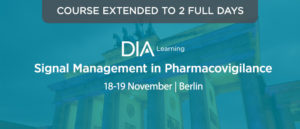 Signal Management in Pharmacovigilance 18-19 November Berlin